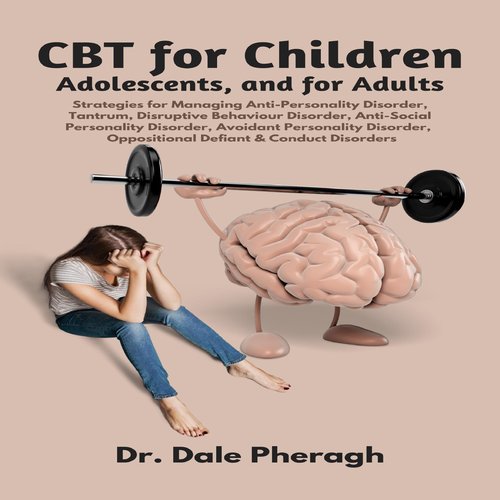 CBT for Children Adolescents and Adults