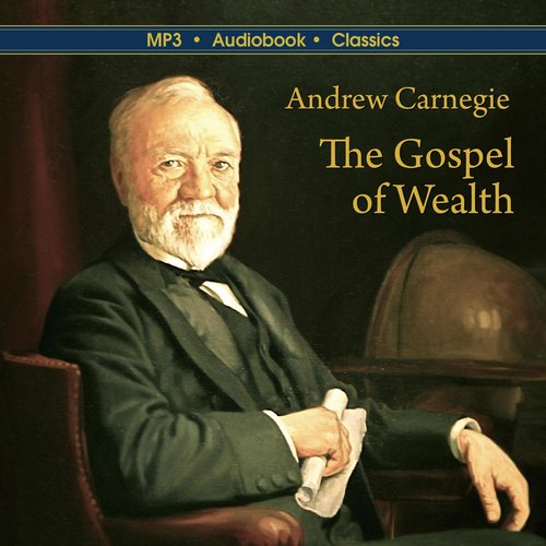 The Gospel of Wealth