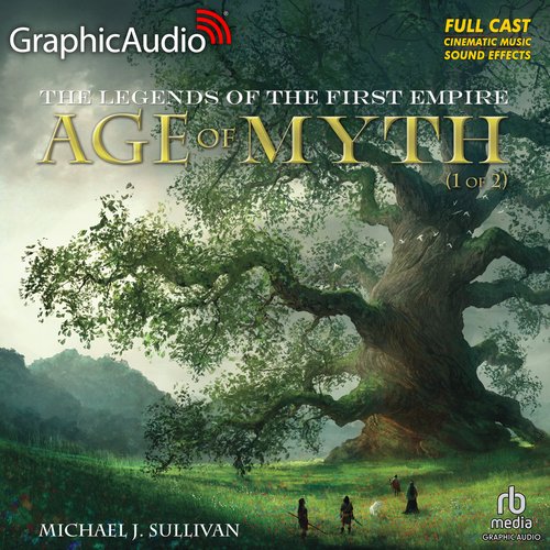 Age of Myth (1 of 2) [Dramatized Adaptation]