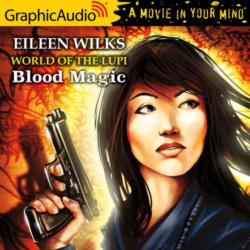 Blood Magic [Dramatized Adaptation]