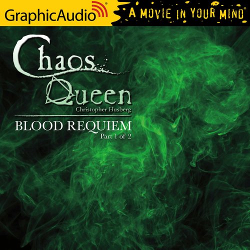 Blood Requiem (1 of 2) [Dramatized Adaptation]