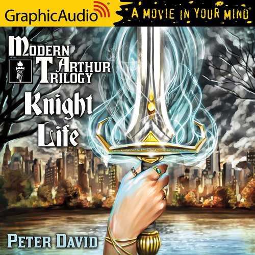 Knight Life [Dramatized Adaptation]