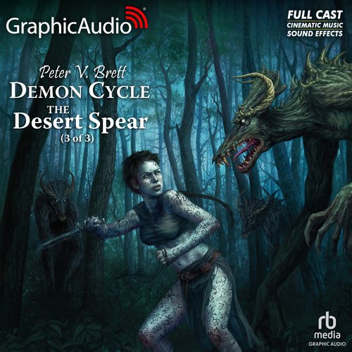 Desert Spear The (3 of 3) [Dramatized Adaptation]