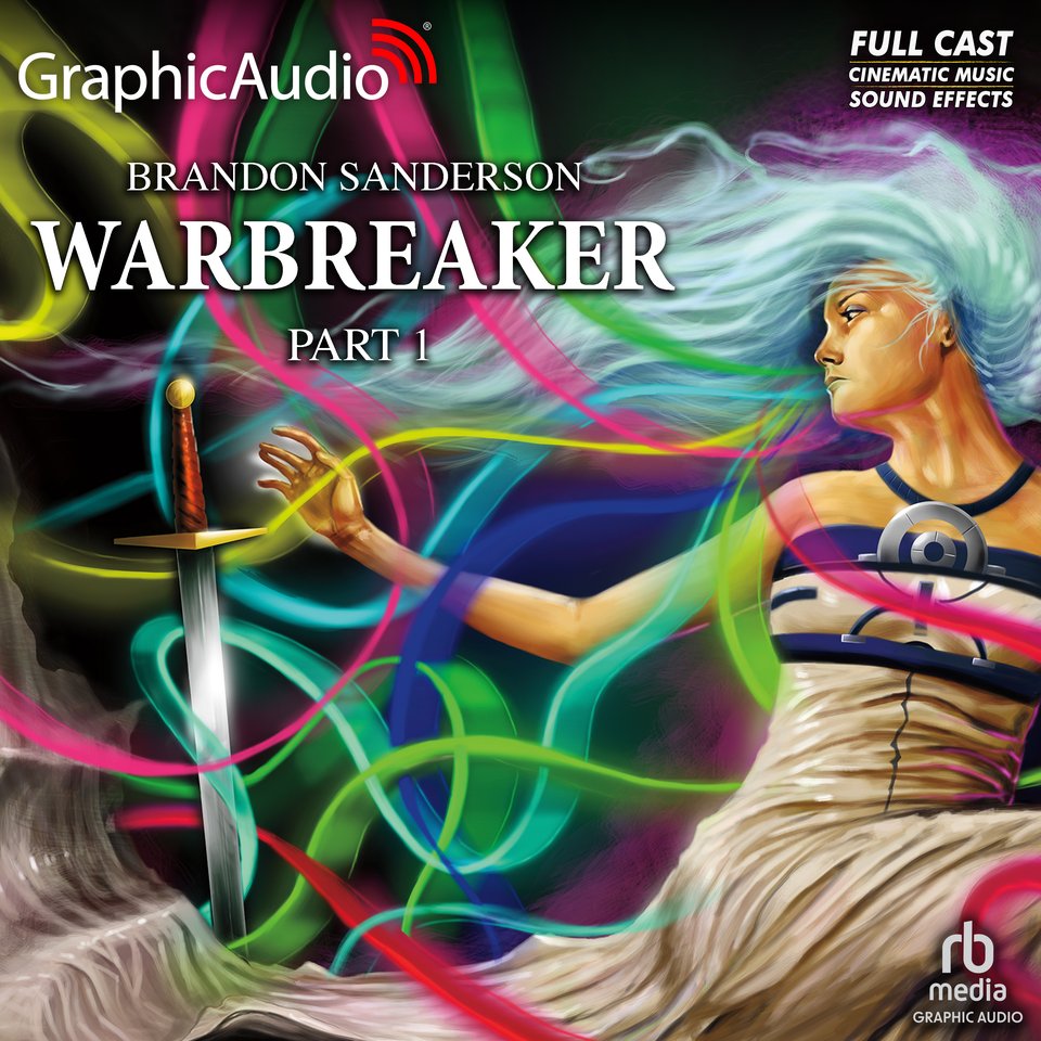 Warbreaker 1 Of 3 Dramatized Adaptation Audiobook By Brandon Sanderson Chirp