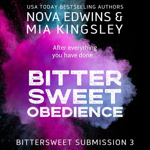 Bittersweet Obedience