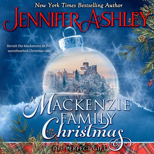 Mackenzie Family Christmas A: The Perfect Gift