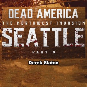 Dead America: Seattle Pt. 8 thumbnail