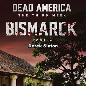 Dead America: Bismarck Pt. 2 thumbnail