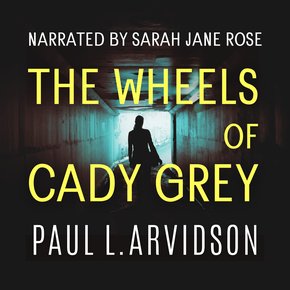The Wheels of Cady Grey thumbnail