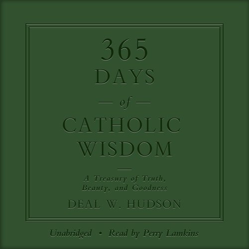 365 Days of Catholic Wisdom