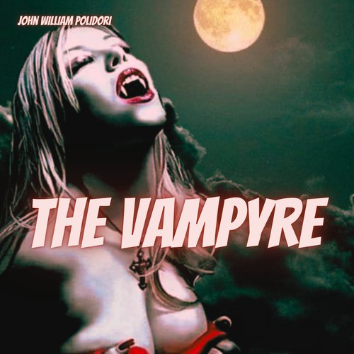 The Vampyre