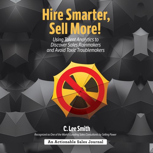 Hire Smarter Sell More!