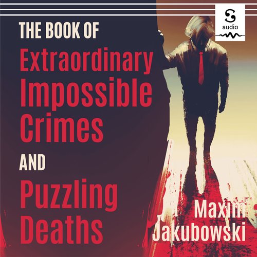 The Book of Extraordinary Impossible Crimes and Puzzling Deaths