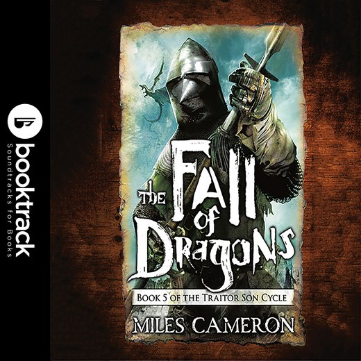 Fall of Dragons, The: Booktrack Edition