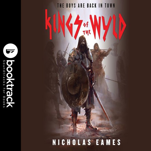 Kings of the Wyld: Booktrack Edition
