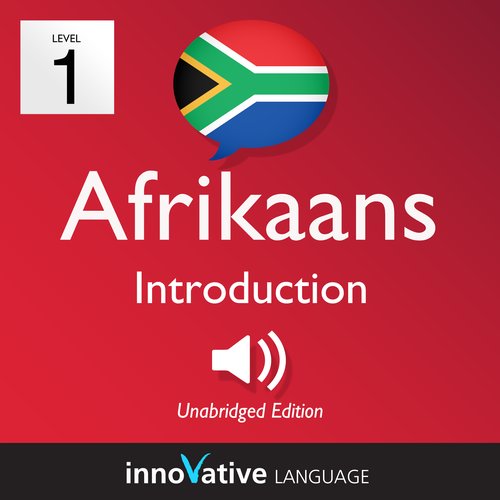 Learn Afrikaans - Level 1: Introduction to Afrikaans Volume 1