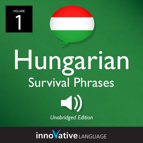 Learn Hungarian: Hungarian Survival Phrases Volume 1