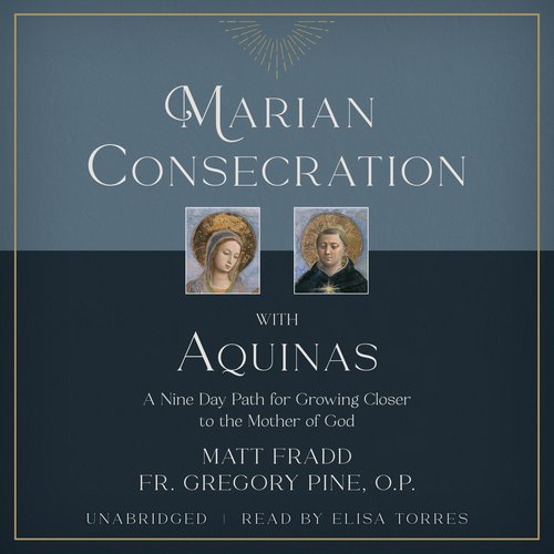 Marian Consecration with Aquinas