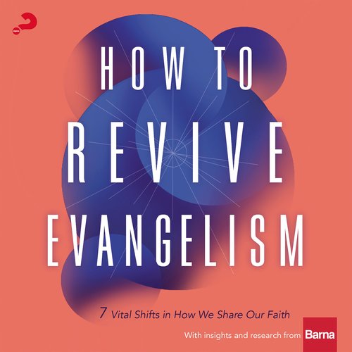 How to Revive Evangelism