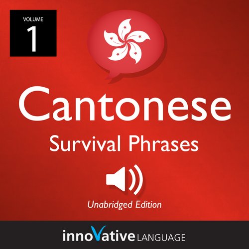 Learn Cantonese: Cantonese Survival Phrases Volume 1