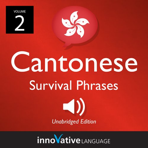 Learn Cantonese: Cantonese Survival Phrases Volume 2