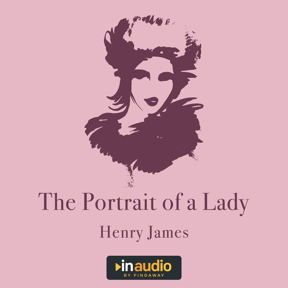 The Portrait of a Lady by Henry James Audiobook