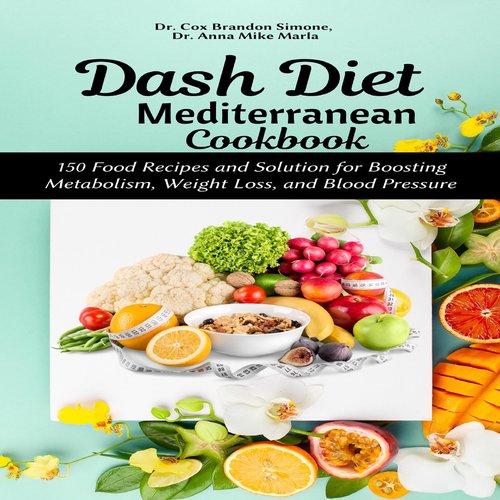 Dash Diet Mediterranean Cookbook