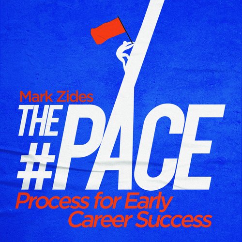 The #PACE Process for Early Career Success