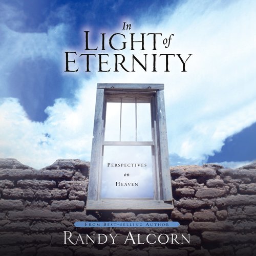 In Light of Eternity