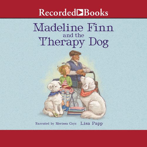 Madeline Finn and the Therapy Dog