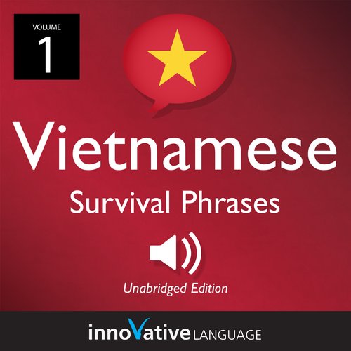 Learn Vietnamese: Vietnamese Survival Phrases Volume 1