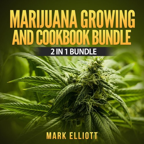 Marijuana Growing and CookBook Bundle