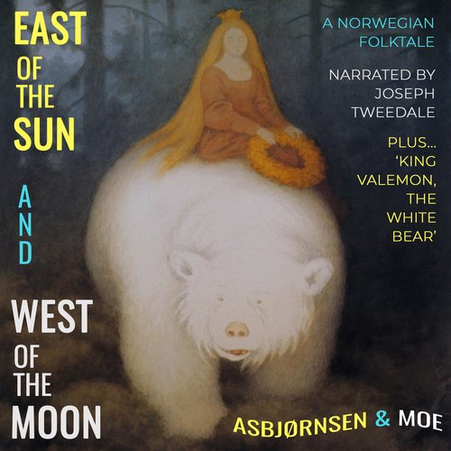 East of the Sun and West of the Moon