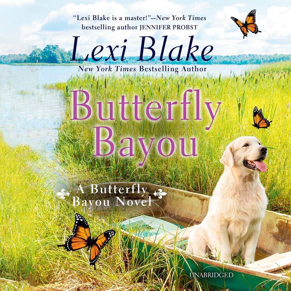 Butterfly Bayou by Lexi Blake