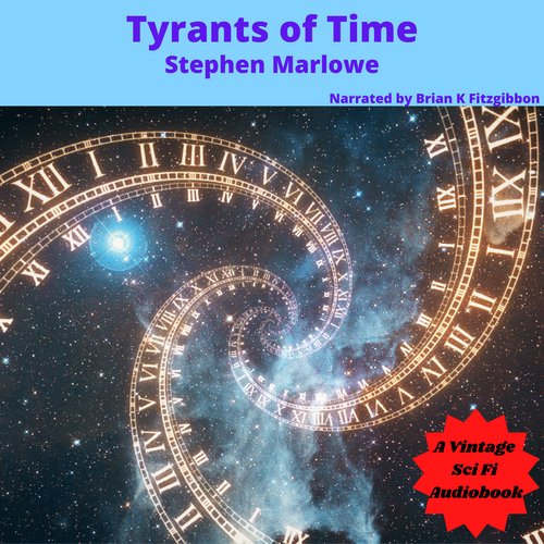 Tyrants of Time