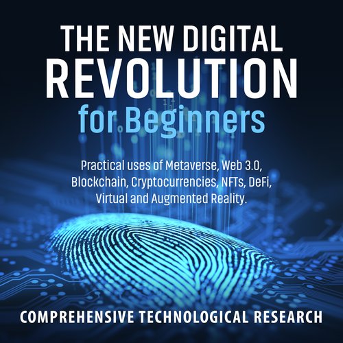 The New Digital Revolution For Beginners