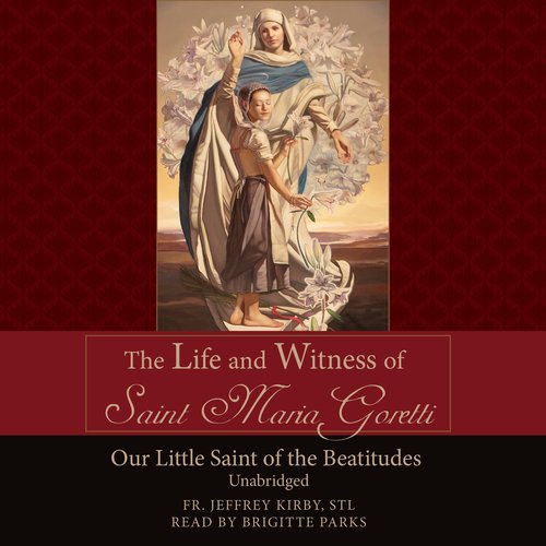 The Life and Witness of St. Maria Goretti