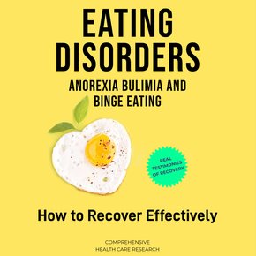 Eating Disorders: Anorexia Bulimia and Binge Eating thumbnail