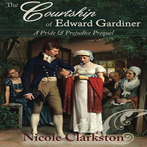 The Courtship of Edward Gardiner