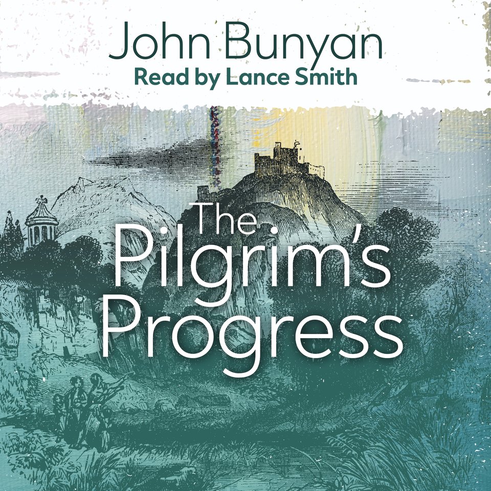 The Pilgrim's Progress by John Bunyan Audiobook