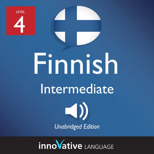 Learn Finnish - Level 4: Intermediate Finnish Volume 1