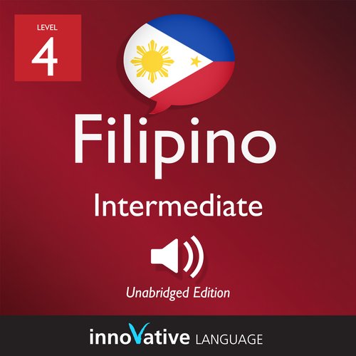 Learn Filipino - Level 4: Intermediate Filipino Volume 1