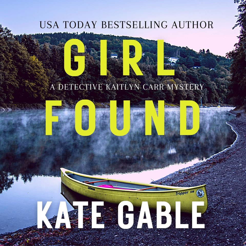 Girl Found by Kate Gable Audiobook