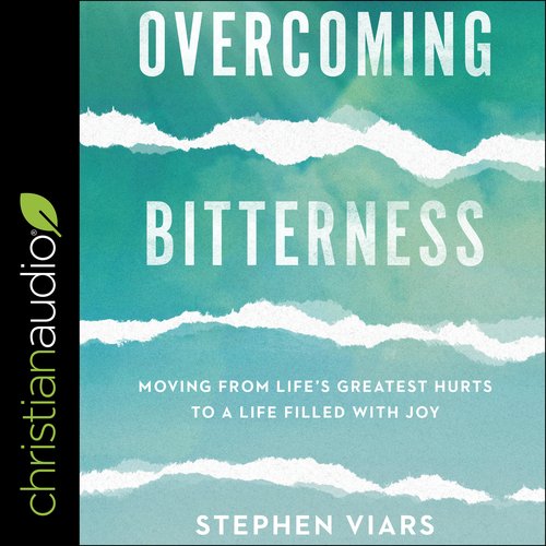 Overcoming Bitterness