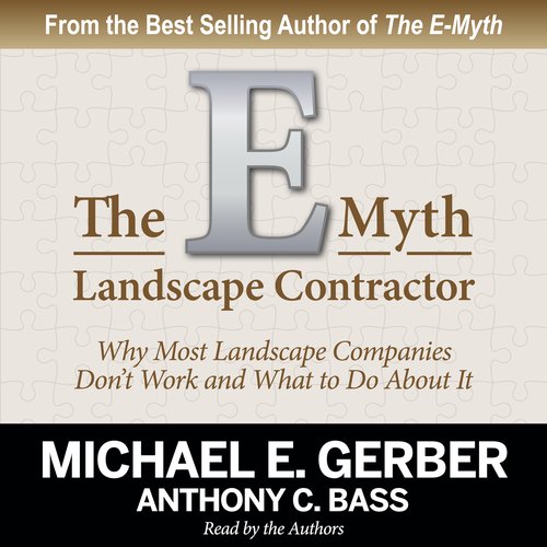 The E-Myth Landscape Contractor