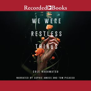 We Were Restless Things thumbnail