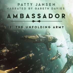 Ambassador 12: The Unfolding Army thumbnail
