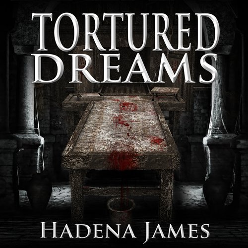 Tortured Dreams