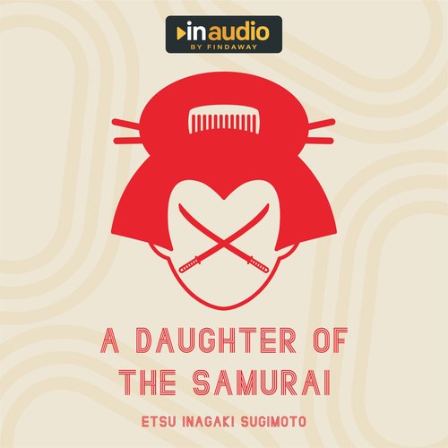 A Daughter of the Samurai