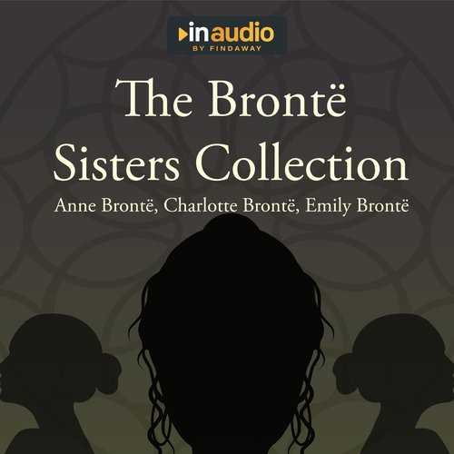 The Brontë Sisters Collection